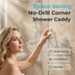 🔥Hot Sale🔥BUY MORE,SAVE MORE🚿Space-Saving No-Drill Corner Shower Caddy😁